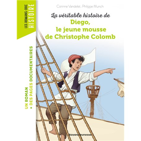 La véritable histoire de Diego, le jeune mousse de Christophe Colomb 7,05 €