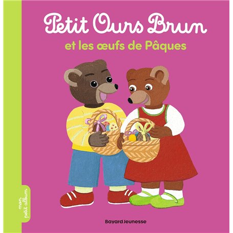 Petit Ours Brun et les oeufs de Pâques - Dès 2 ans