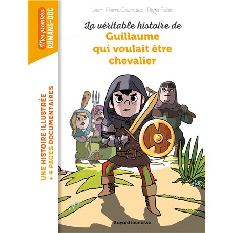 La véritable histoire de Guillaume qui voulait être chevalier 7,05 €
