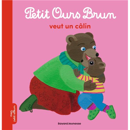 Petit Ours Brun veut un câlin - Dès 2 ans