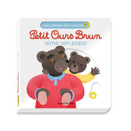 Petit Ours Brun aime son papa - Mon premier livre animé - Dès 1 an