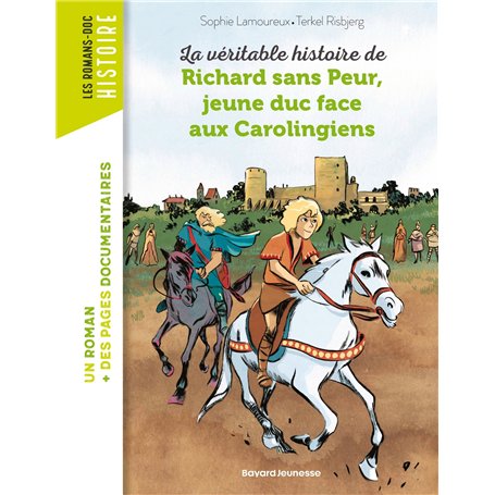 La véritable histoire de Richard sans Peur