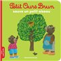 Petit Ours Brun sauve un petit oiseau - Dès 2 ans