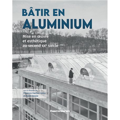 Bâtir en aluminium