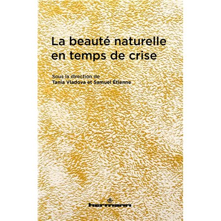 La beauté naturelle en temps de crise