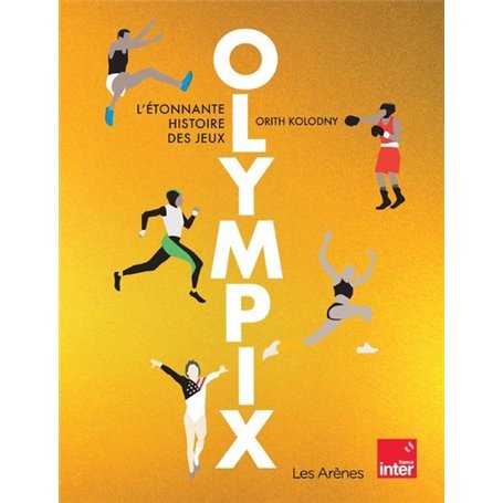 Olympix - L'étonnante histoire des jeux