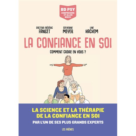 La Confiance en soi - Comment croire en vous ?