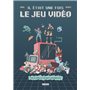 Il était une fois le jeu vidéo