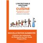 L'Incroyable Histoire de la cuisine - De la préhistoire à nos jours