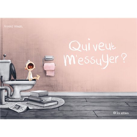 Qui veut m'essuyer ?