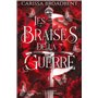 Les braises de la guerre (Broché)