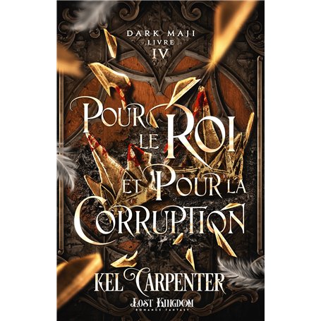 Pour le Roi et pour la Corruption
