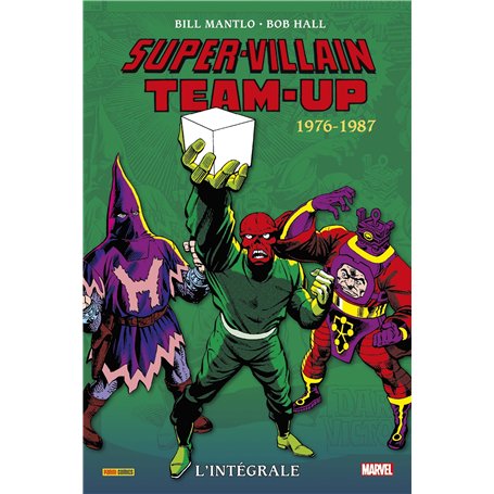 Super-Villains Team-Up : L'intégrale 1976-1987 (T02) 35,23 €