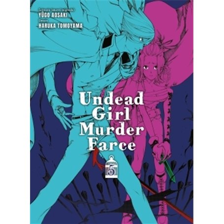 Undead Girl Murder Farce T05