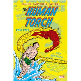 The Human Torch : L'intégrale 1962-1964 (T01)