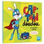 Cap'tain doudou - Le goûter oublié NED