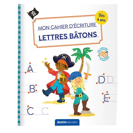 MON CAHIER D'ECRITURE - LETTRES BATONS - PIRATES