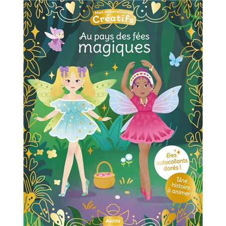 Mes 500 autocollants créatifs - Au pays des fées magiques