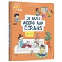 Je suis accro aux écrans