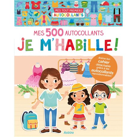 Mes tout premiers autocollants - Mes 500 autocollants je m'habille