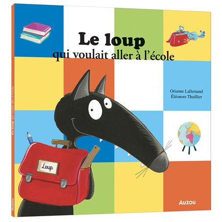 Le loup qui voulait aller à l'école