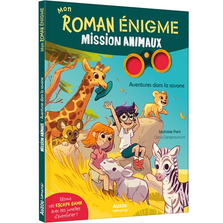 Mission Animaux - Aventures dans la savane