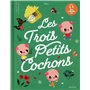 Les Trois Petits Cochons