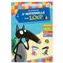 Je rentre en troisième maternelle avec Loup