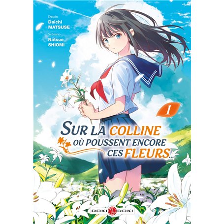 Sur la colline où poussent encore ces fleurs... - vol. 01 7,78 €