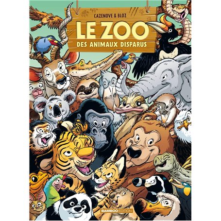 Le Zoo des animaux disparus - tome 06