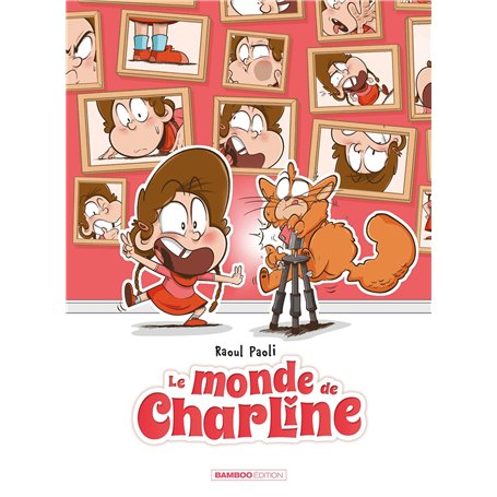 Le Monde de Charline - tome 02