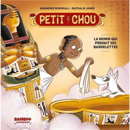 Petit Chou - La momie qui perdait ses bandelettes