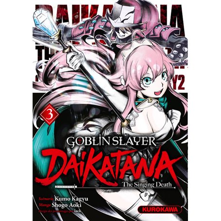 Goblin Slayer Daikatana - Tome 3