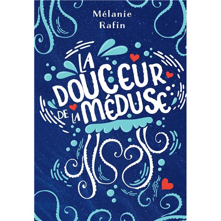 La douceur de la méduse