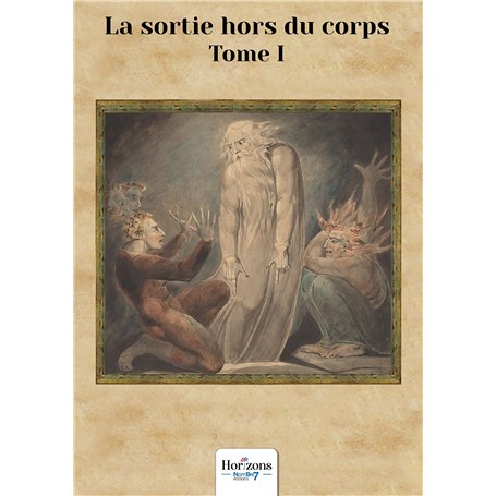 La sortie hors du corps - Tome 1