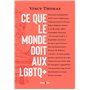 Ce que le monde doit aux LGBTQ+