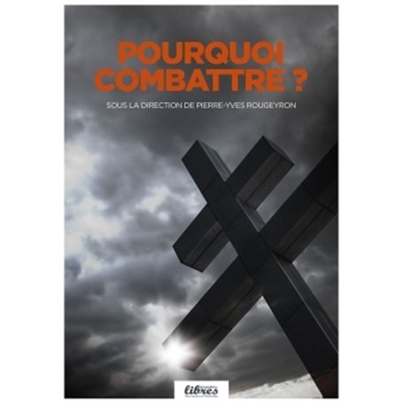 Pourquoi combattre ?