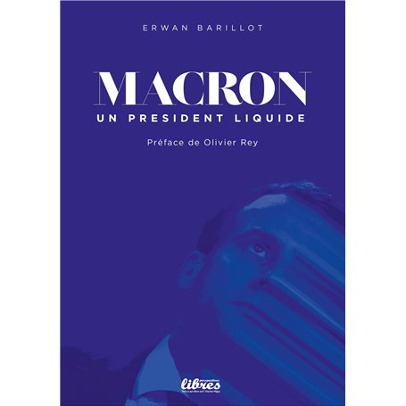 Macron le président liquide