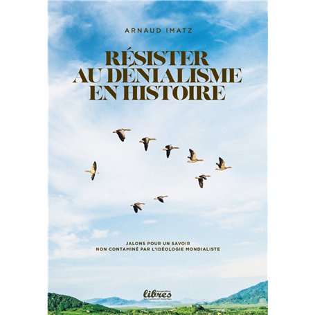 Résister au dénialisme en histoire