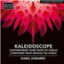 Kaleidoscope-Contemporary Piano Music by Female Composers from Around The World