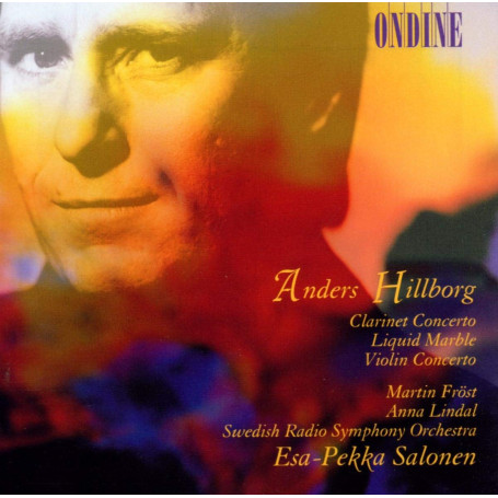 Anders Hillborg: Clarinet Liquid Marble Violin Concerto