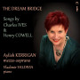 Dream Bridge/Songs By Charles Ives & Henry Cowell