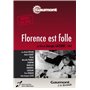 Florence est folle