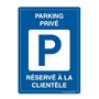 AUA SIGNALETIQUE - Panneau Prépercé avec Angles arrondis - Parking Privé Réservé à La Clientèle - 210x300 mm