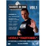 Karate de Rue Vol.1 Module Traditionnel