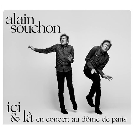 Ici & Là en Concert au Dôme de Paris