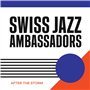 After The Storm/Swiss Jazz Ambassadors