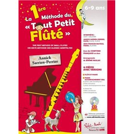 La 1ère (première) Méthode du Tout Petit Fluté - Annick Sarrien Perrier (+ audio)
