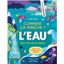 L'Eau - Comment ça marche ? - Dès 7 ans