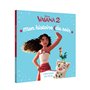 VAIANA 2 - Mon Histoire du Soir - L'histoire du film - Disney